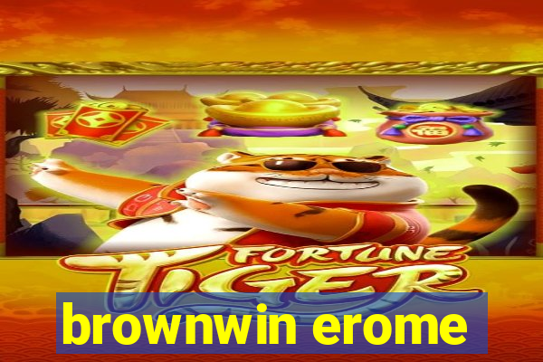 brownwin erome